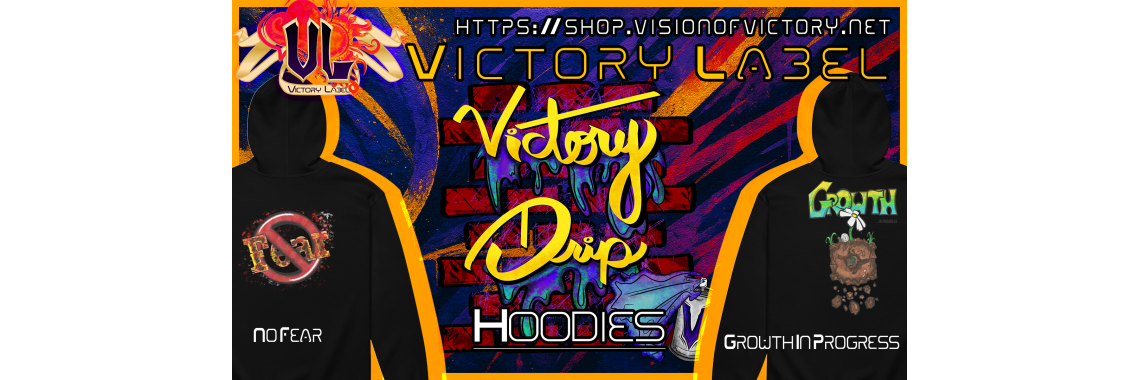 Victory Drip! Hoodies!