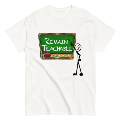 Remain Teachable Tee (Black Text) Remain Teachable Tee (Black Text)